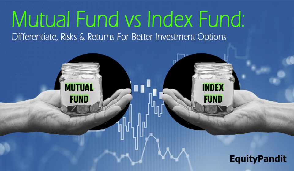 Mutual Fund vs Index Fund