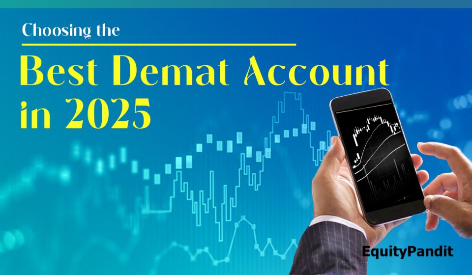 Best Demat Account In 2025